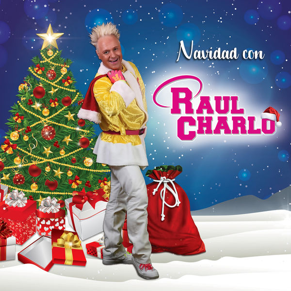 Raul Charlo - Navidad Con Raul Charlo Raul Charlo - Navidad Con Raul Charlo