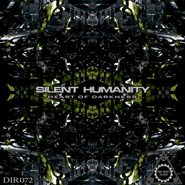 Silent Humanity|Heart of Darkness Silent Humanity|Heart of Darkness