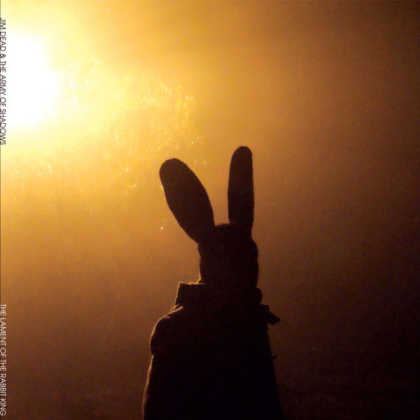 Jim Dead - The Lament of the Rabbit King (feat. James Misbrener) Jim Dead - The Lament of the Rabbit King (feat. James Misbrener)