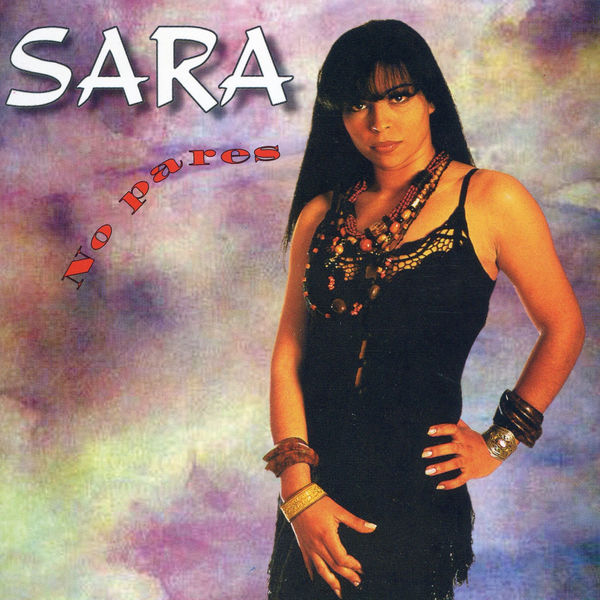 Sara - No Pares… Sara - No Pares…