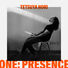 Tetsuya Hori One: Presence