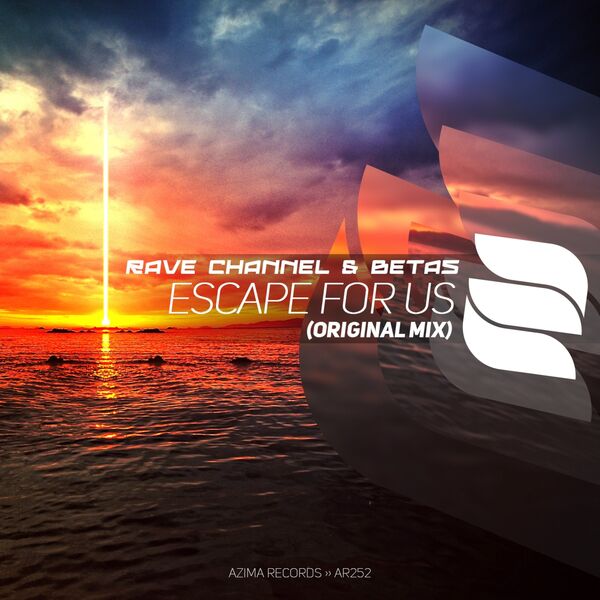 Escape For Us, Rave Channel - Qobuz