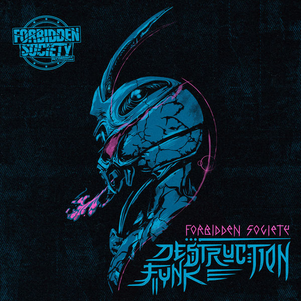 Forbidden Society|Destruction Funk EP Forbidden Society|Destruction Funk EP
