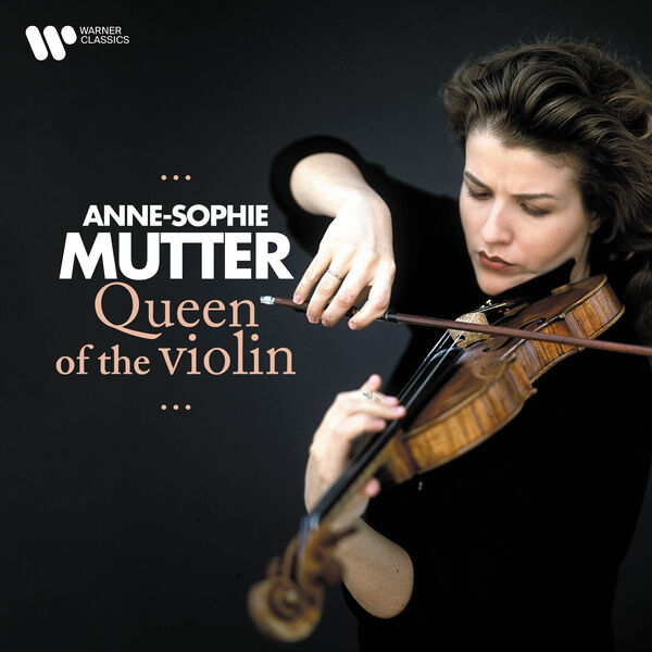 Anne-Sophie Mutter|Queen of the Violin