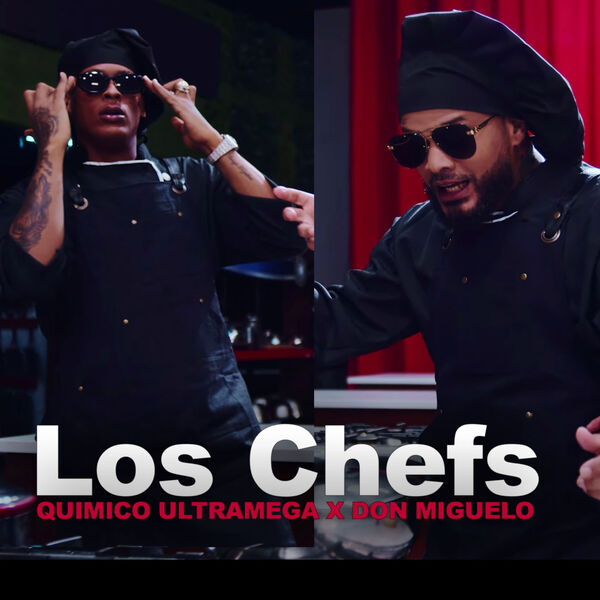 Quimico Ultra Mega|Los Chefs Quimico Ultra Mega|Los Chefs