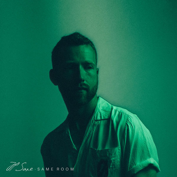 JP Saxe - Same Room JP Saxe - Same Room