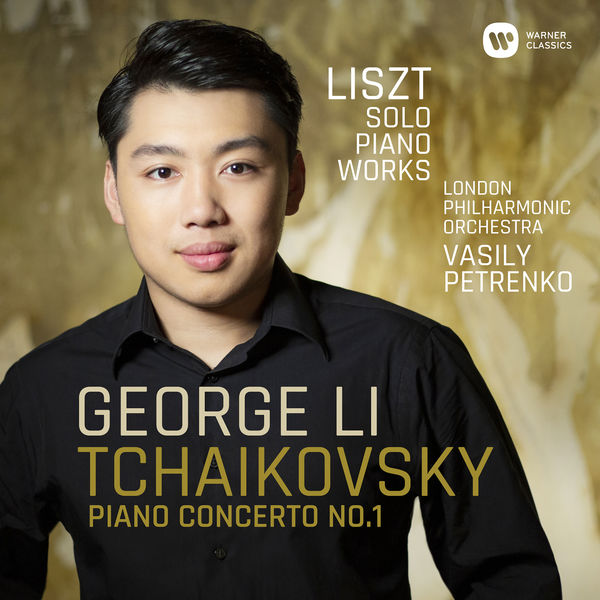 George Li|Tchaikovsky: Piano Concerto No. 1 - Liszt: Solo Piano Works George Li|Tchaikovsky: Piano Concerto No. 1 - Liszt: Solo Piano Works
