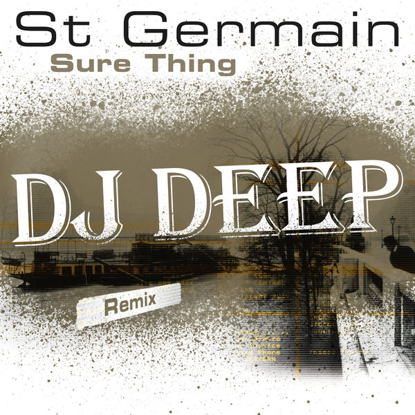 St Germain|Sure Thing (DJ Deep Remix)