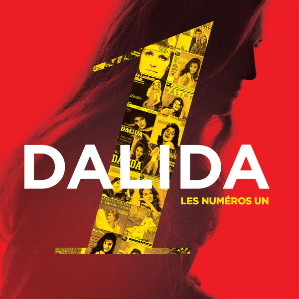 Dalida - LES NUMEROS UN DE DALIDA Dalida - LES NUMEROS UN DE DALIDA