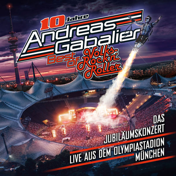 Andreas Gabalier|Best of Volks-Rock'n'Roller - Das Jubiläumskonzert (Live aus dem Olympiastadion in München / 2019)