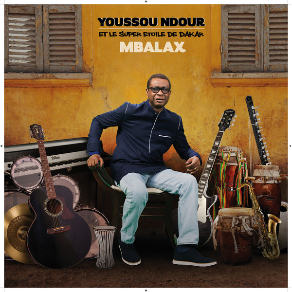 Youssou N'Dour|MBALAX Youssou N'Dour|MBALAX