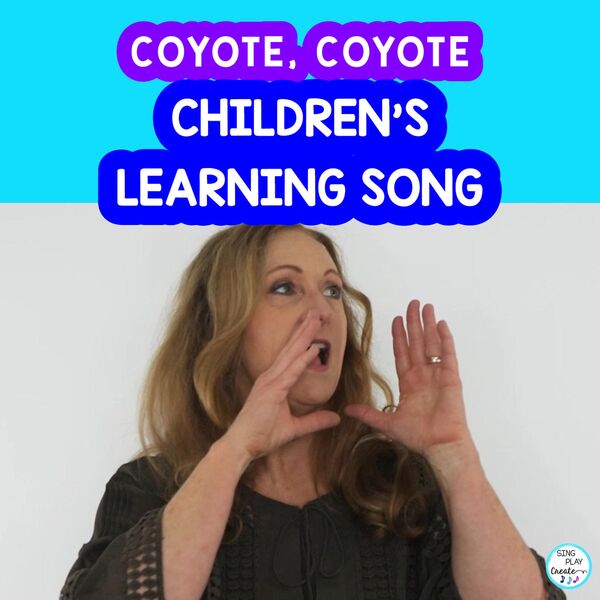 Coyote, Coyote (Desert Animal Habitat Learning Song), Sing Play Create Qobuz
