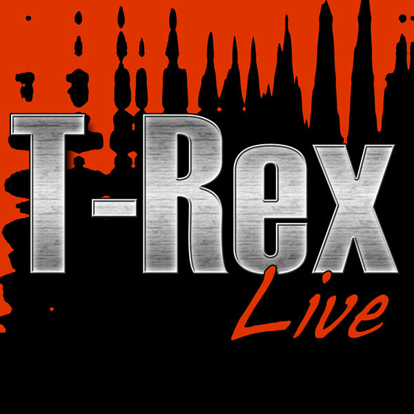 T. Rex|T-Rex Live T. Rex|T-Rex Live