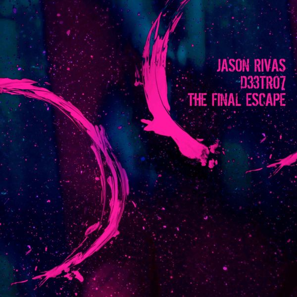 Jason Rivas|The Final Escape