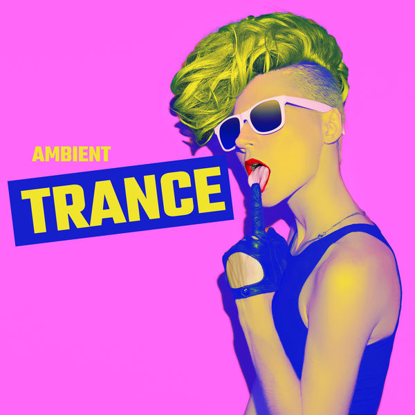 Dj Trance Vibes - Ambient Trance - Deep Chill Music, Downtempo Mix, Electro BGM, Greatest Vibes 2020 Dj Trance Vibes - Ambient Trance - Deep Chill Music, Downtempo Mix, Electro BGM, Greatest Vibes 2020