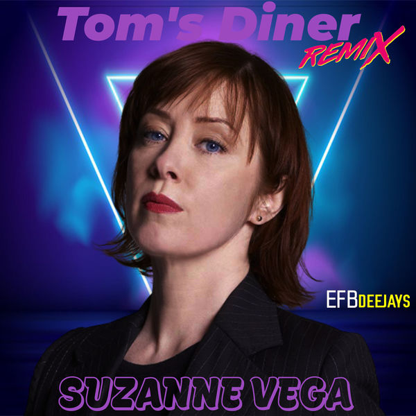 Suzanne Vega - Tom's Diner (Remix) Suzanne Vega - Tom's Diner (Remix)