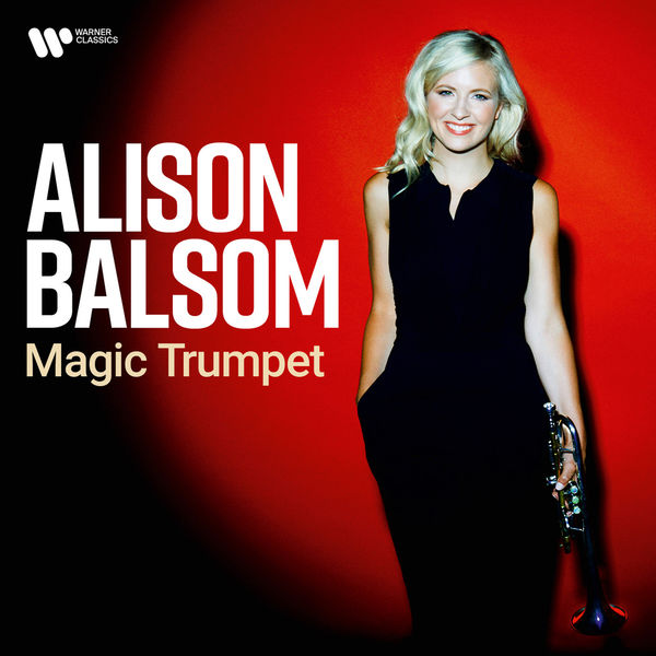 Alison Balsom|Magic Trumpet Alison Balsom|Magic Trumpet
