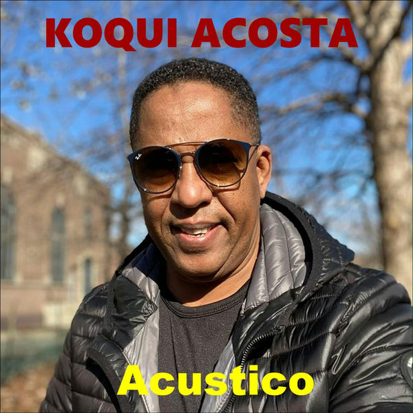 Koqui Acosta - Acustico Koqui Acosta - Acustico