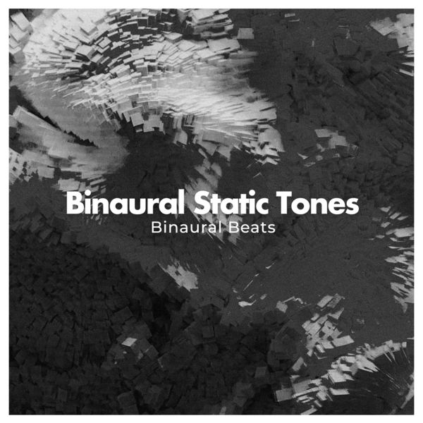 Binaural Beats|Binaural Static Tones