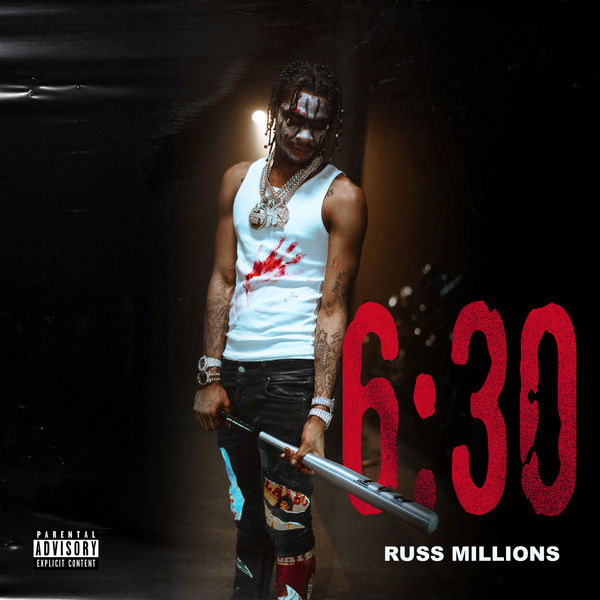 Russ Millions|6:30