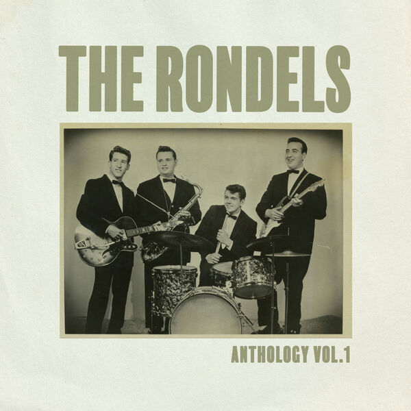 Anthology, Vol. 1, The Rondels - Qobuz