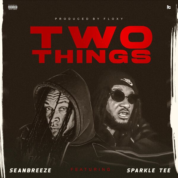 Two Things Two Things (feat. Sparkle Tee), Seanbreeze - Qobuz
