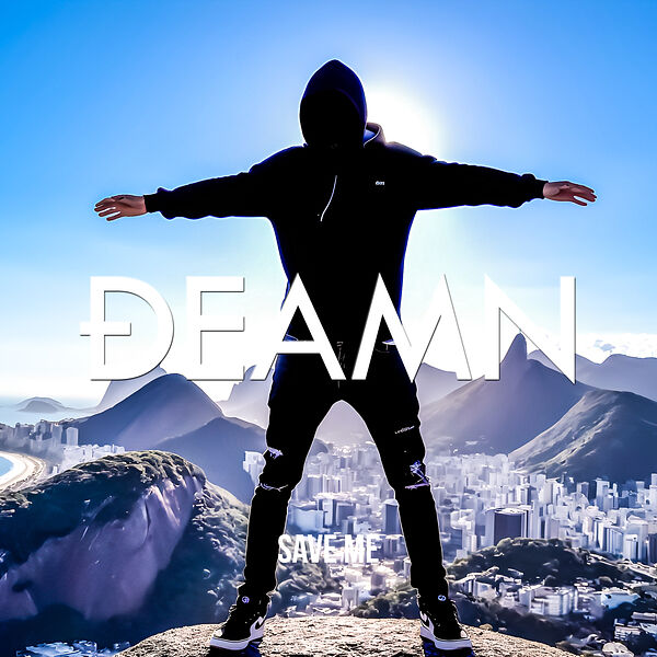 DEAMN|Save Me DEAMN|Save Me