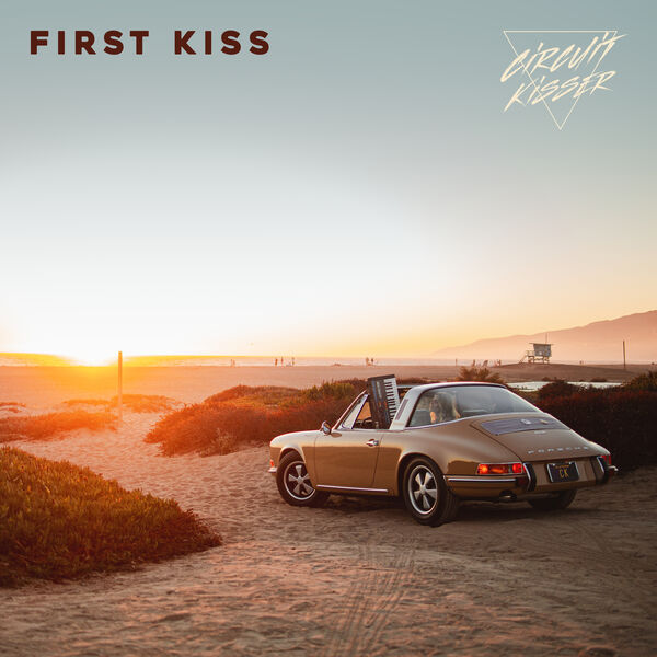 Circuit Kisser|First Kiss Circuit Kisser|First Kiss