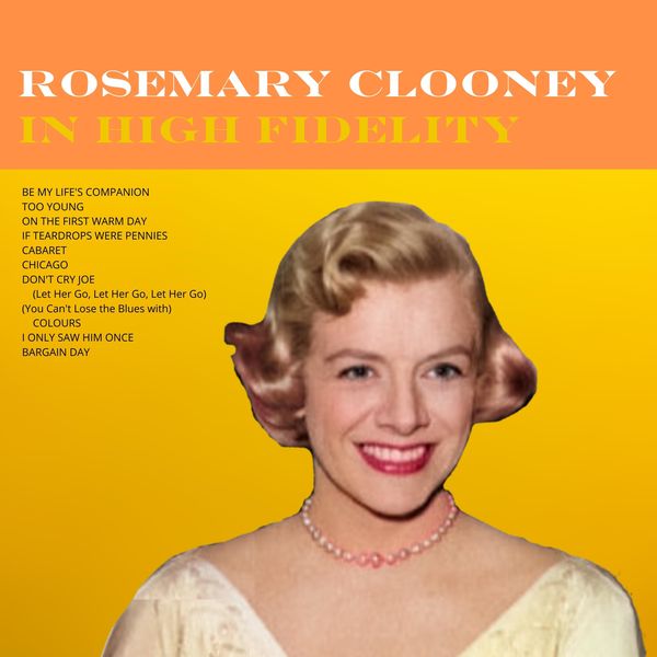 Rosemary Clooney in High Fidelity, Rosemary Clooney Qobuz