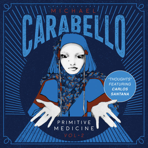 Michael Carabello|Primitive Medicine, Vol. 2 Michael Carabello|Primitive Medicine, Vol. 2