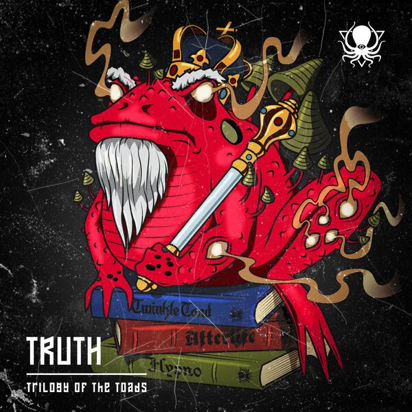 Truth|Trilogy of the Toads Truth|Trilogy of the Toads