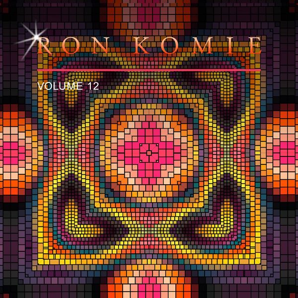 Ron Komie - Ron Komie, Vol. 12 Ron Komie - Ron Komie, Vol. 12