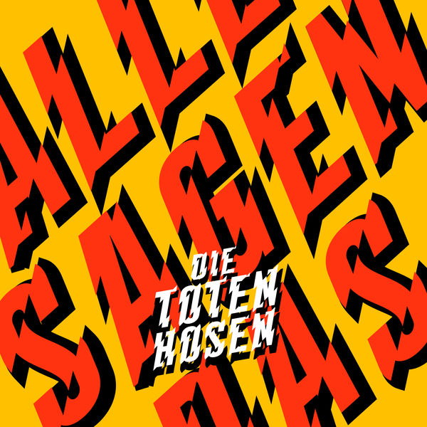 Die Toten Hosen|Alle sagen das Die Toten Hosen|Alle sagen das