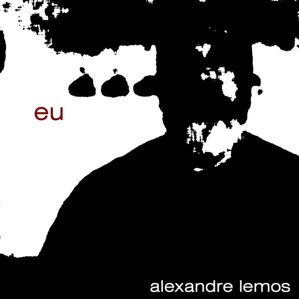 Alexandre Lemos - Eu Alexandre Lemos - Eu