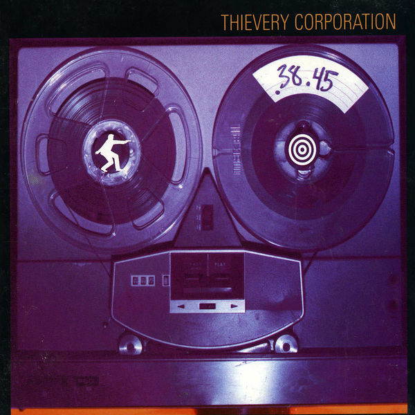 Thievery Corporation - .38.45 (A Thievery Number) Thievery Corporation - .38.45 (A Thievery Number)