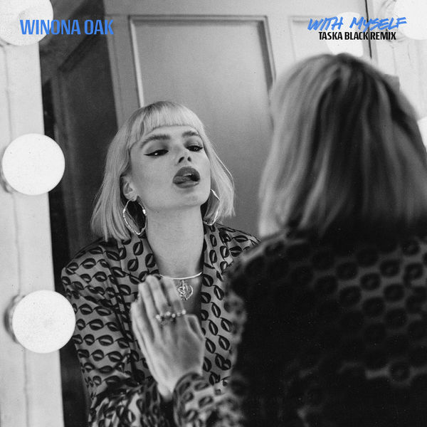 Winona Oak|With Myself (Taska Black Remix) Winona Oak|With Myself (Taska Black Remix)