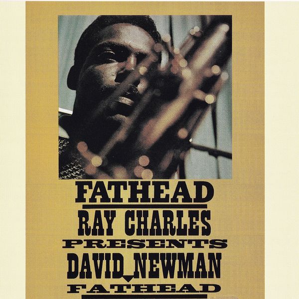 David "Fathead" Newman - "Fathead" - Ray Charles Presents David Newman David "Fathead" Newman - "Fathead" - Ray Charles Presents David Newman