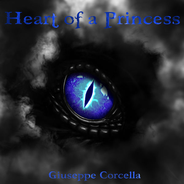 Giuseppe Corcella - Heart of a Princess Giuseppe Corcella - Heart of a Princess