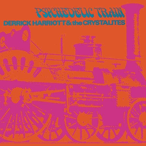 Derrick Harriott - Psychedelic Train Derrick Harriott - Psychedelic Train
