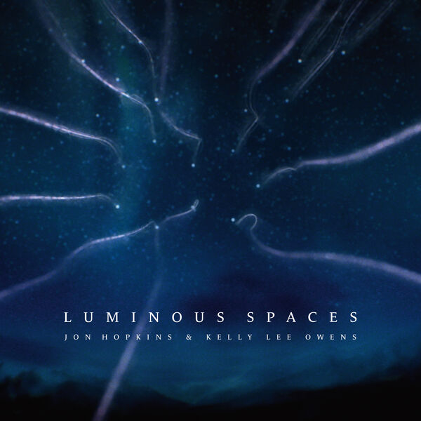 Jon Hopkins - Luminous Spaces Jon Hopkins - Luminous Spaces
