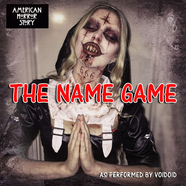Voidoid|American Horror Story - The Name Game Voidoid|American Horror Story - The Name Game