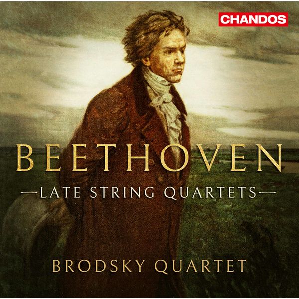 Brodsky Quartet - Beethoven: Late String Quartets Brodsky Quartet - Beethoven: Late String Quartets