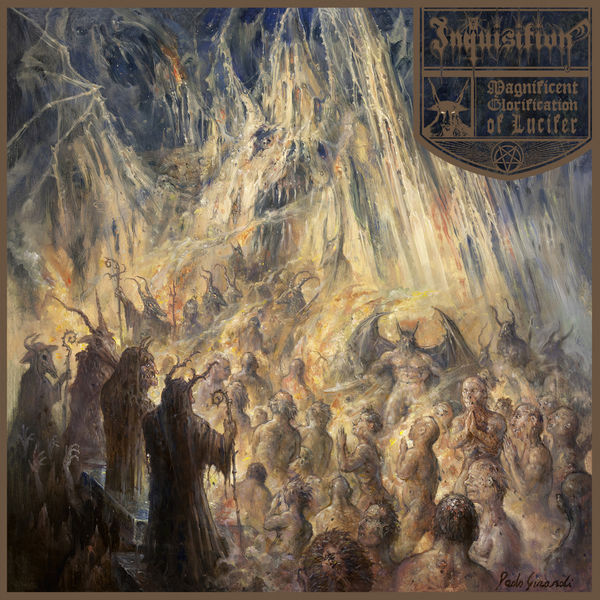 Inquisition|Magnificent Glorification of Lucifer Inquisition|Magnificent Glorification of Lucifer