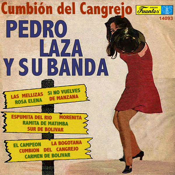 Pedro Laza y Su Banda - Cumbión del Cangrejo Pedro Laza y Su Banda - Cumbión del Cangrejo