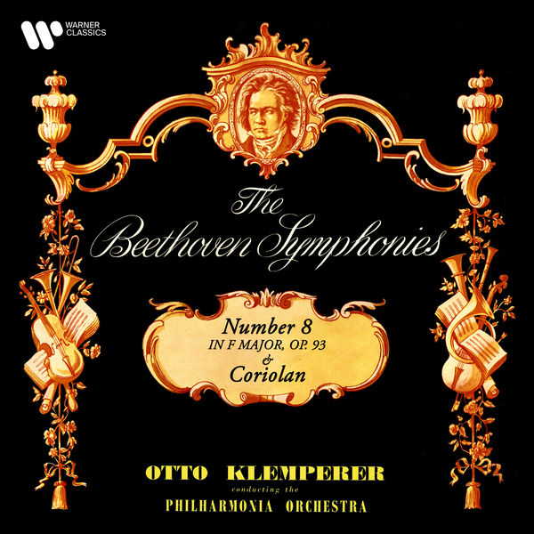 Otto Klemperer|Beethoven: Symphony No. 8, Op. 93 & Coriolan Overture, Op. 62