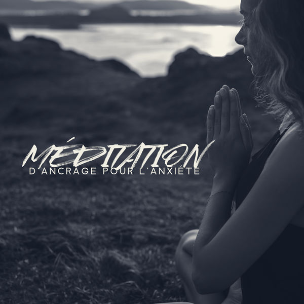 Zen Méditation Ambiance|Méditation d'ancrage pour l'anxiété (Hang musique pour réduire le stress, Trouver la paix et se sentir mieux)