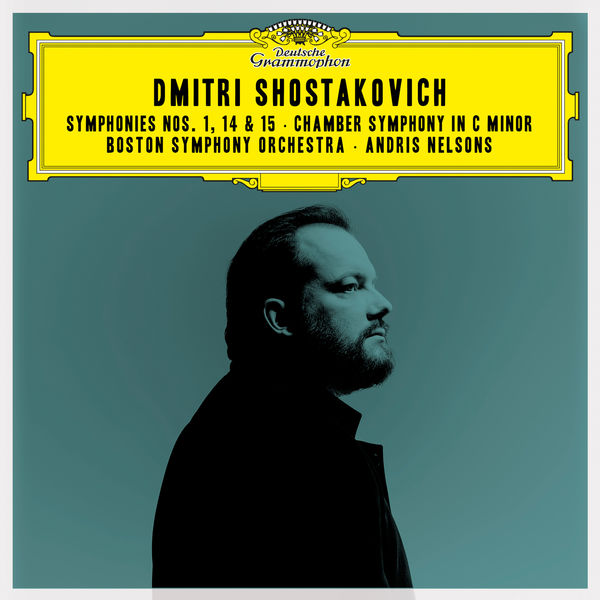 Boston Symphony Orchestra|Shostakovich: Symphonies Nos. 1, 14 & 15; Chamber Symphony in C Minor Boston Symphony Orchestra|Shostakovich: Symphonies Nos. 1, 14 & 15; Chamber Symphony in C Minor