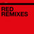 Dave Clarke Red Remixes