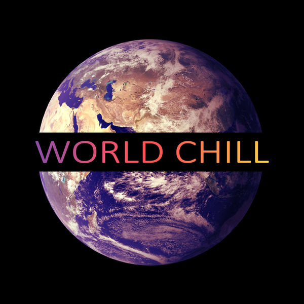 Chillout Music Ensemble|World Chill - Ibiza Chillout, Lounge Ambient, New York Chillout, Asian Chill Out Music, Pure Relaxation