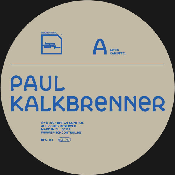 Paul Kalkbrenner|Altes Kamuffel Paul Kalkbrenner|Altes Kamuffel